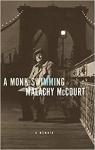 McCourt, Malachy - A MONK SWIMMING / A Memoir