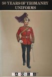R.G. Harris, E.A. Campbell - Fifty years of Yeomanry Uniforms