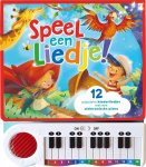  - Speel een liedje! Pianoboek 12 populaire kinderliedjes met een elektronische piano