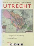 Hans Renes - Historische atlas van de stad Utrecht