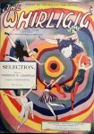 Chappelle, Frederick W.: - The whirligig. By Albert de Courville, Wal Pink and Edgwar Wallace. Selection. Arranged by Jacques Heuvel