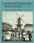  - Groot Rotterdams Molenboek    -    Centrum en Overschie