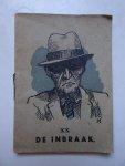 G.M.. - XX. De Inbraak.