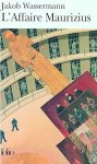Jakob Wassermann 99275 - L'affaire Maurizius