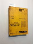 Mazda Motor Corporation: - Mazda 323 Werkstatthandbuch Band 1 10/89 (1203-20-89l)