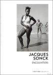 Pauline Vermare ; Jacques Sonck - JACQUES SONCK : Encounters