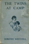Whitehill, Dorothy - The Twins at Camp