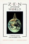 C. Alexander Simpkins, Annellen M. Simpkins - Zen Around the World