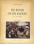 COO, JOZ. DE - De boer in de kunst van de 9e tot de 19e eeuw