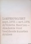 Bakker, G. - en anderen - Lampenprojekt sept, 1973 - mrt. 1974 Artimeda Heerlen