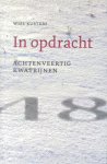 Kusters, Wiel. - In opdracht. Achtenveertig kwatrijnen. Kusters, Wiel. - In opdracht. Achtenveertig kwatrijnen.