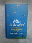 Aarts, C.J. / Etten, M.C. van - Alles in de wind / de bekendste kinderversjes van vroeger