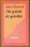 Heinrich, Jutta - Het geslacht der gedachten / druk 1 Heinrich, Jutta - Het geslacht der gedachten / druk 1