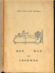 BEUGEL INA VAN DER met Teekeningen D.de. Wilde - EEN MAN over VROUWEN tekeningen D.DE.WILDE