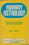Krishnamurti, K.S. - Horary astrology: Krishnamurti padhdhati. Advanced stellar system. Sixth Reader