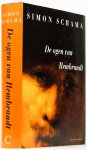 REMBRANDT, SCHAMA, S. - De ogen van Rembrandt. Vertaald door Karina van Santen en Martine Vosmaer.
