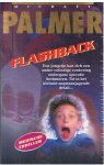 Palmer, Michael - Flashback