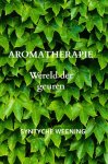 [{:name=>'Syntyche Weening', :role=>'A01'}] - Aromatherapie