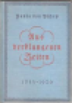 Bulow, Paula von - AUS VERKLUNGENEN ZEITEN Lebenserinnerungen 1833 - 1920