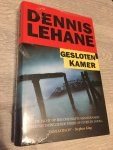 Dennis Lehane - Gesloten Kamer, NIEUW