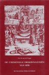 Vrugt, Marijke van de. - De Criminele Ordonnantiën van 1570 : enkele beschouwingen over de eerste strafrechtcodificatie in de Nederlanden.