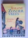 Funke, Cornelia - Igraine Zondervrees