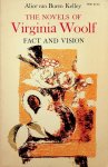 Kelley, Alice van Buren - The novels of Virginia Woolf. Fact and Vision