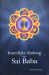 Lunshof, Geesje - Innerlijke dialoog met Sai Baba [Bhagavan Sri Sathya Sai Baba]