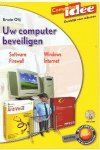 Olij, Erwin - Uw computer beveiligen & werken met digitale video - excl. CD-Rom