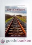 Oosten, Ds. L.H. - Een vaste koers --- Twaalf treffende meditaties Oosten, Ds. L.H. - Een vaste koers --- Twaalf treffende meditaties