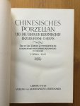 Zimmermann, E. - Chinesisches Porzellan und die Ubrigen Keramischen Erleugnisse Chinas / porselein China