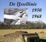Rijer, Erik de - De Ijssellinie 1950-1968