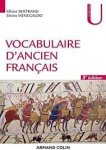 Olivier Bertrand, Silvère Menegaldo - Vocabulaire d'ancien français