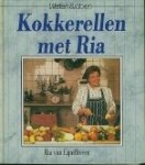 Eijndhoven, Ria van. - Kokkerellen met Ria. Eijndhoven, Ria van. - Kokkerellen met Ria.
