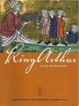 Meuwese, Martine (editor) - King Arthur in the Netherlands