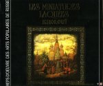 KAMORIN, A. - Les Miniatures Laquées. Kholouï