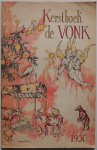 Oostra R en Buurma Vredevoogd R - Kerstboek De Vonk 1950