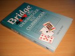 Cees Sint en Ton Schipperheyn - Bridge: Van thuisbridger tot clubbridger 2