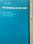 Besten, J.J. den - Het landschap op één kaart. Enkele methoden van integratiekartering en hun toepassing + Kaartbijlagen. Reeks Landschapsstudies 9