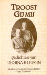 Kleisen, Regina - Kleisen, Regina-Troost Gij mij