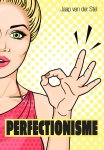Jaap van der Stel - Perfectionisme