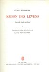 Soderholm, Margrit Geautoriseerde vertaling uit het Zweeds van Cath. van Eijsden Stofomslag en Bandontwerp P.A.H. van Harst - Kroon des Levens Onschuld vlucht voor laster