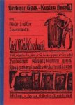 MÜHLENHAUPT, Kurt - Berliner Guck-Kasten Buch 1 vom Maler, Trödler, Leiermann Kurt Mühlenhaupt. Erlebt, aufgeschrieben, illustriert und herausgegeben von ihm selbst. Zwischen Ringelblumen und Rhabarberstauden. Jerusalem MCMLXIX. (Mit eigenhändiger Widmung und Ble...