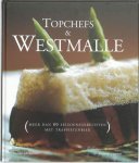 Unknown - Topchefs koken met Westmalle meer dan 80 seizoensgerechten met trappistenbier