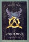 NIX, GARTH - Over de muur. Een verhaal uit het Oude Koninkrijk
