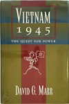 David G. Marr - Vietnam 1945 The Quest for Power