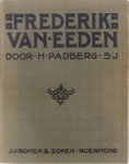 Padberg H.S.J. - Frederik Van Eeden
