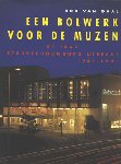 Rob van Gaal - Een bolwerk voor de muzen. 50 Jaar stadsschouwburg Utrecht 1941-1991