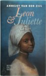 Annejet van der Zijl - Leon & Juliette [luxe editie] Boekenweekgeschenk