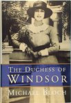 Michael Bloch - The Duchess of Windsor